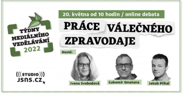 Práce válečného zpravodaje - záznam debaty s novináři