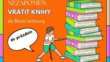 Do prázdnin vrať vypůjčené knížky