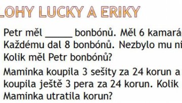 Vyřešíte úlohy Lucky a Eriky?