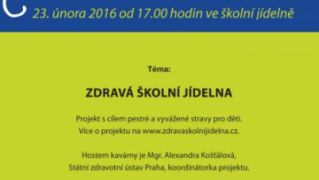 RODIČOVSKÁ KAVÁRNA: Zdravá školní jídelna