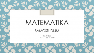 Samostudium 18.5. - 22.5.